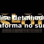Análise detalhada da plataforma no sun777 📊 Análise detalhada da plataforma no sun777 📊